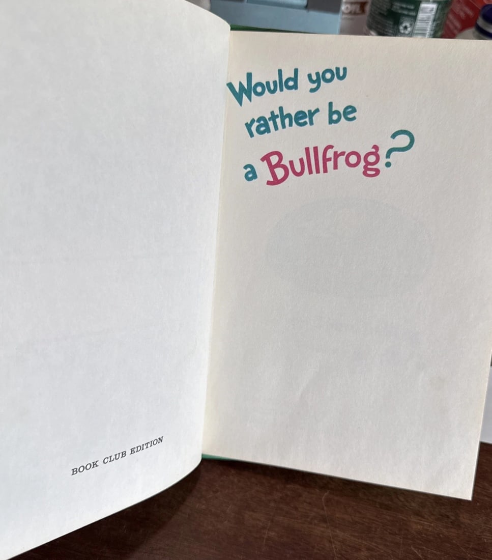 Would You Rather Be a Bullfrog? Hardcover Book by Theo LeSieg (Dr.Seuss) 1975 BC - 7