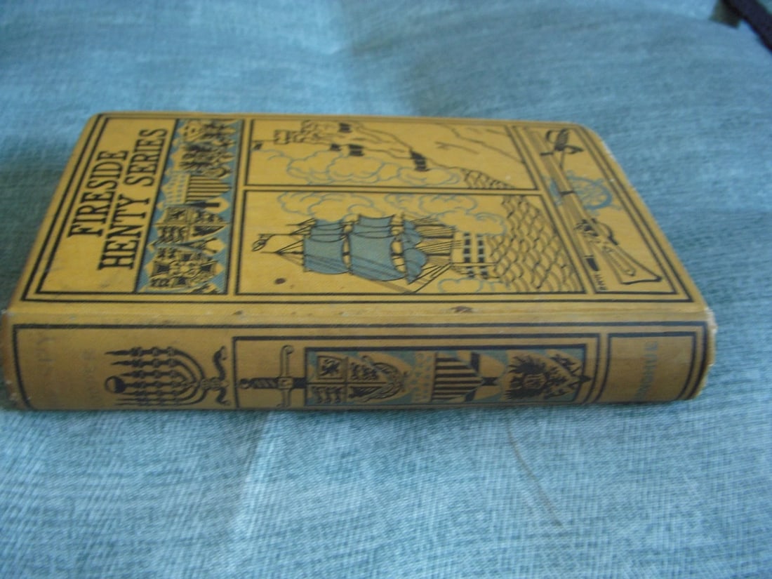 THE SPY James Fenimore Cooper FIRESIDE HENTY SERIES Chicago M.A.Donohue HC - 6