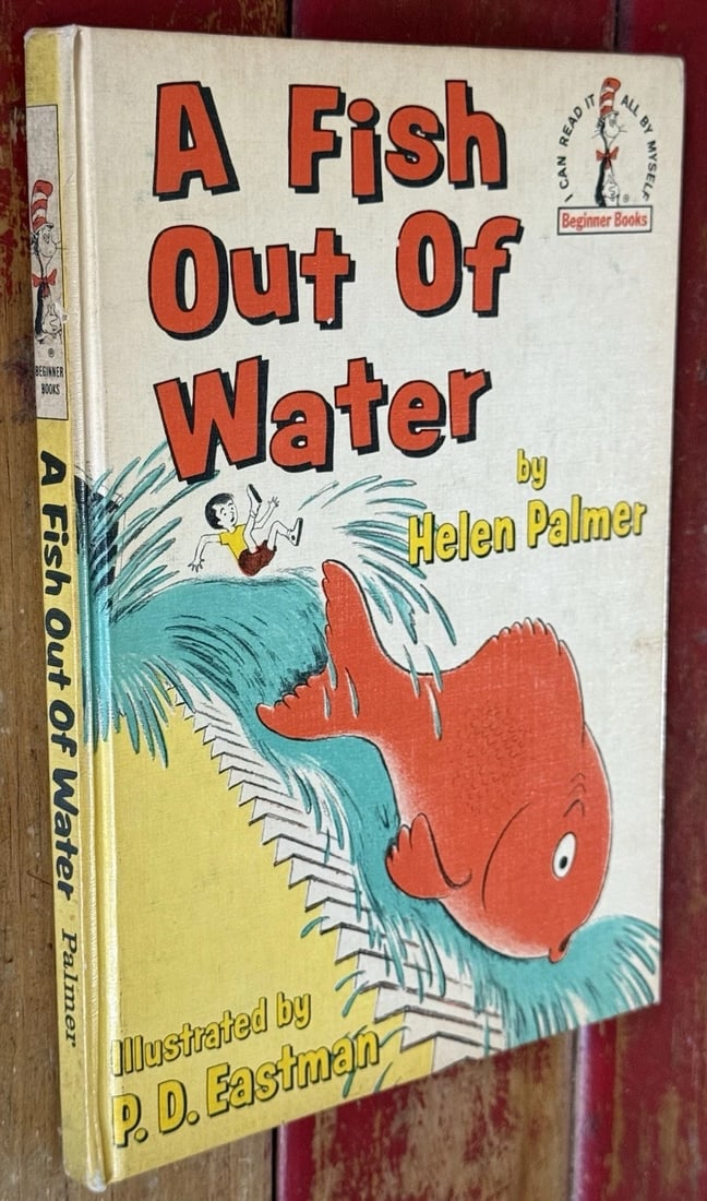 A Fish Out of Water Helen Palmer Dr. Seuss 1st Random Hse BC Ed/1st Print 1961 - 3