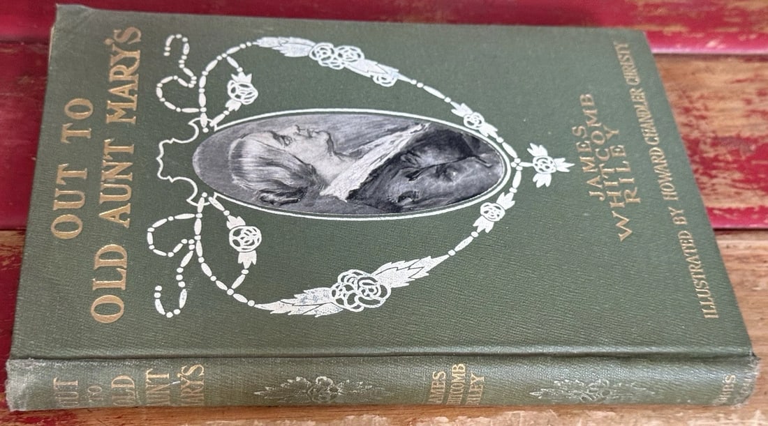 James Whitcomb Riley, Howard Chandler ChristyOUT TO OLD AUNT MARY'S 1stEd/Print - 10