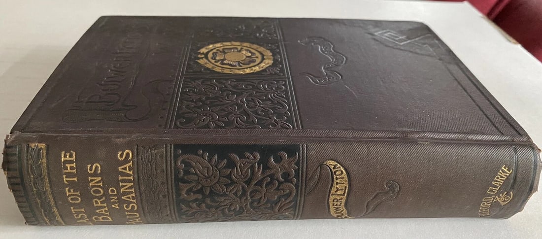 Sir Edward Bulwer Lytton LAST Of THE BARONS & 1848 1st Edition HC BelfordClarke - 5