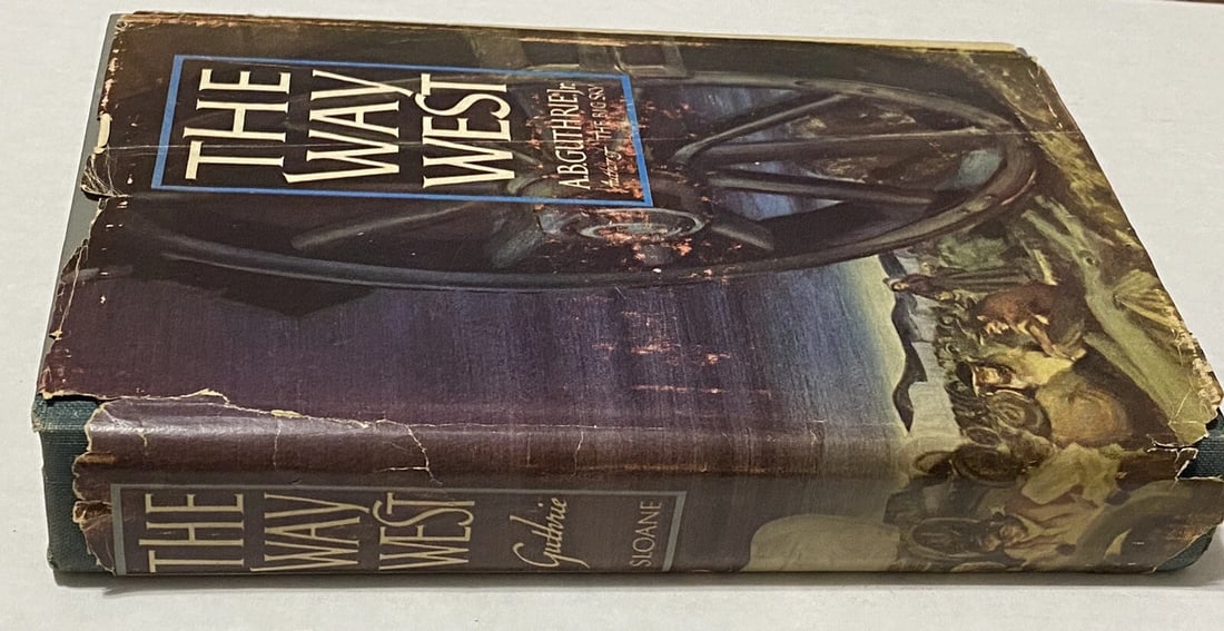 THE WAY WEST by A.B. Guthrie Jr 1949 HC/DJ 1st Edition Book Club - 6