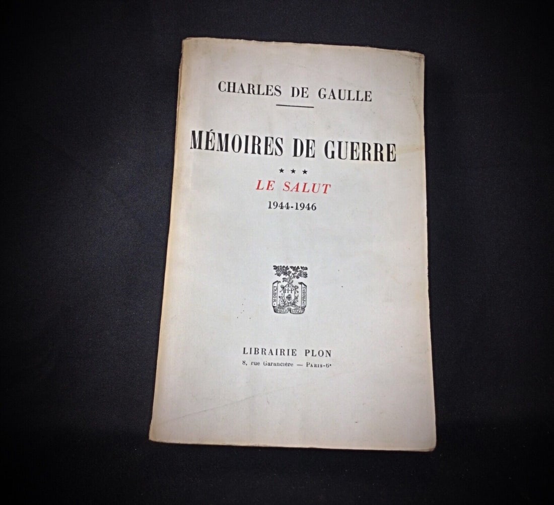 Vintage Book by Charles de Gaulle "Memoire de Guerre: Le Salut 1944-1946" - 2