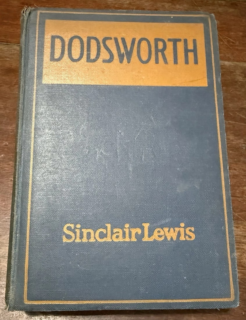 Sinclair Lewis DODSWORTH 1st Edition 1st Printing HC March 1929 Harcourt Good - 2