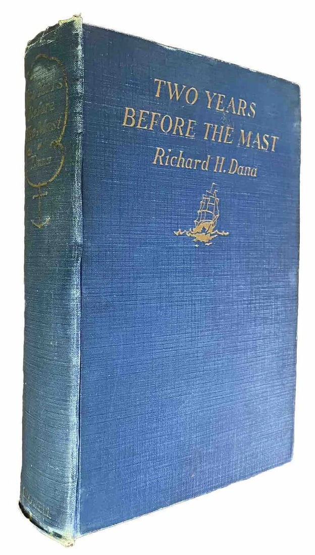 TWO YEARS BEFORE THE MAST Richard H Dana 1907 COLOR ILLUSTRATIONS HC RARECrowell - 18