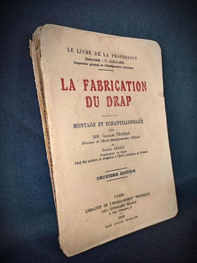 Antique Book on Wool Fabrication - 1926 Edition by C. Thomas & P. Araud - 2