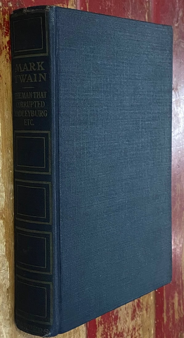 Mark Twain Man That Corrupted Hadleyburg Etc 1903 Auth Unif Ed Illust. Good Cond - 2