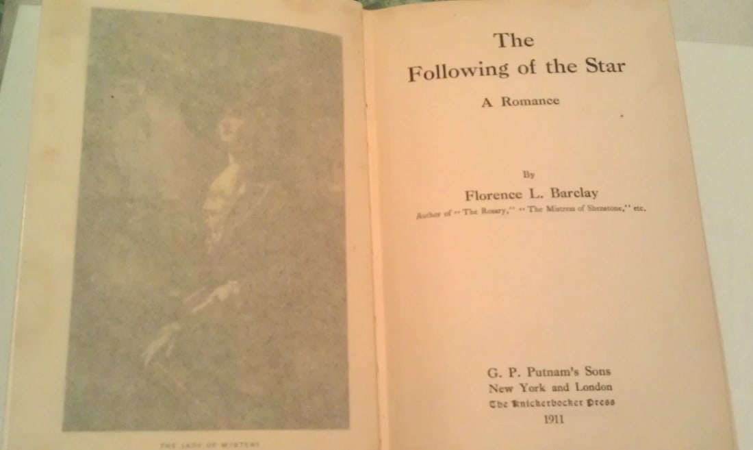 The Following of the Star by Barclay, Florence L. Vintage 1911, 1st Ed. - 3