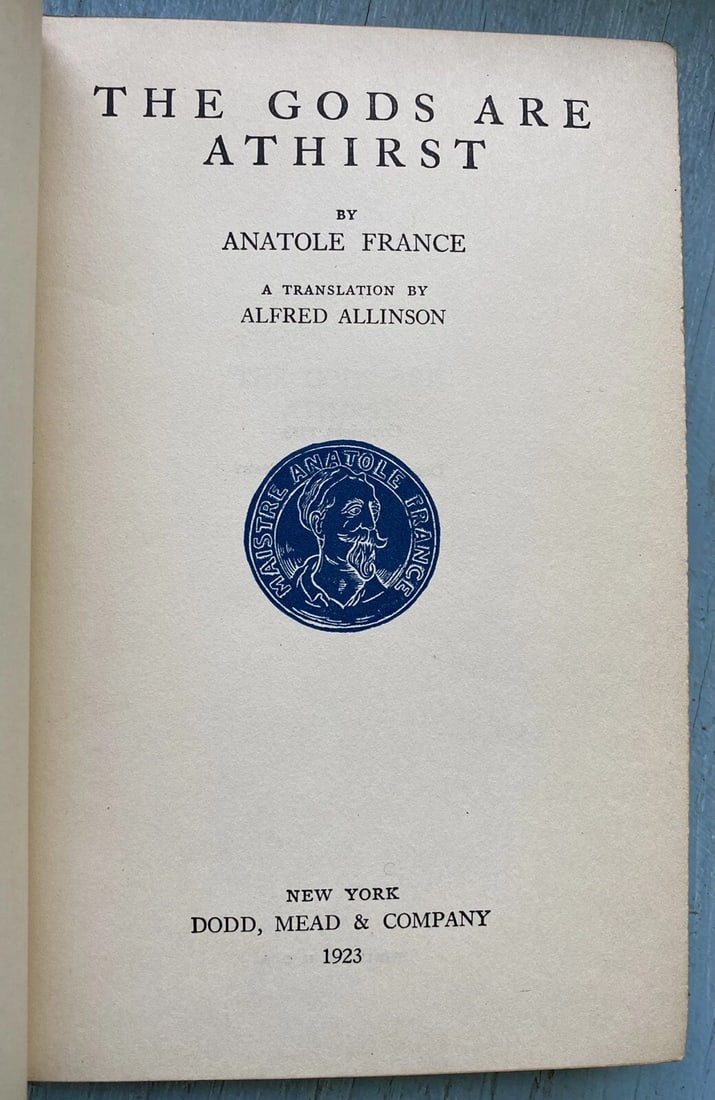 Antique Book The Gods Are Athirst Anatole France Blue Leather 1923 Dodd Mead - 3