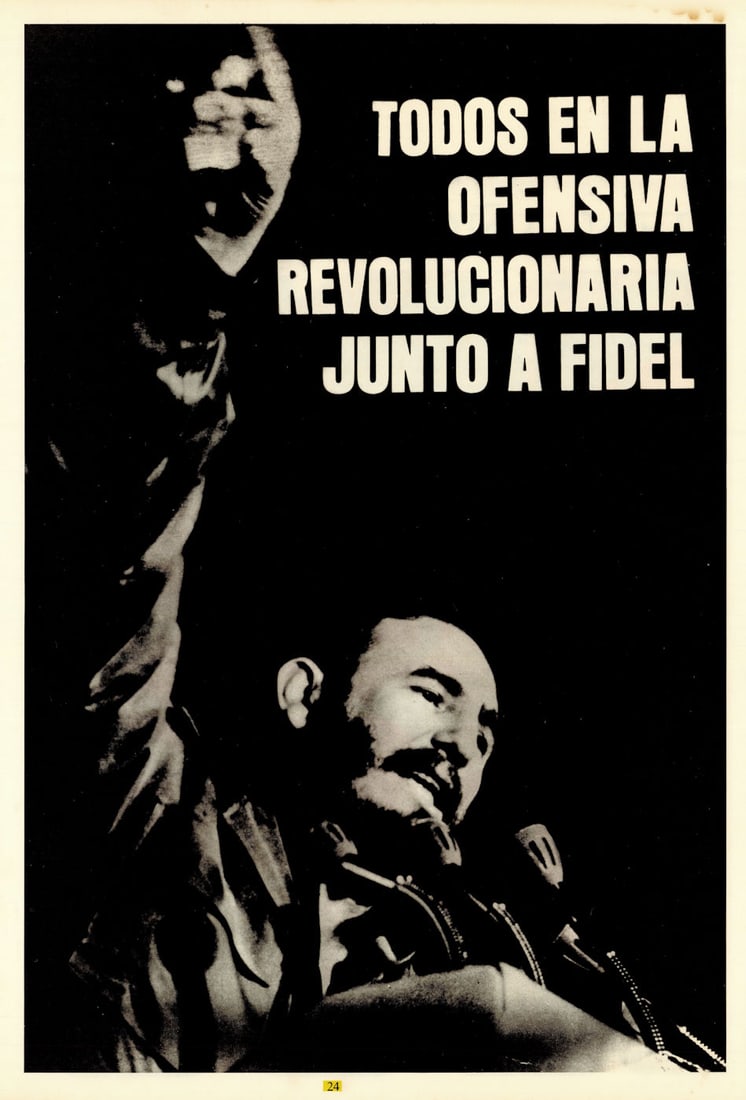 Todos en la Ofensiva Revolucionaria Junto a Fidel. Cuban propaganda poster c1968 (1 of 1)