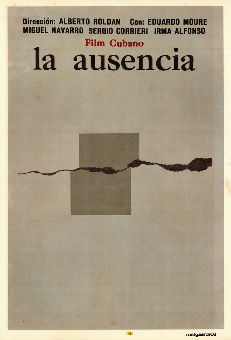 La Ausencia. The Absence. Alberto Roldan. Rostgaard/ICAIC Cuban film poster 1968 (1 of 1)