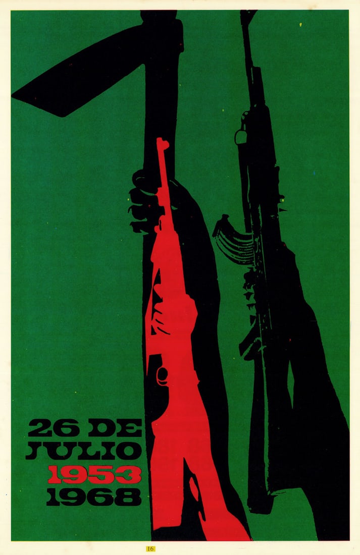26 de Julio – 1953–1968. Moncada anniversary. Cuban propaganda poster. COR 1968 (1 of 1)