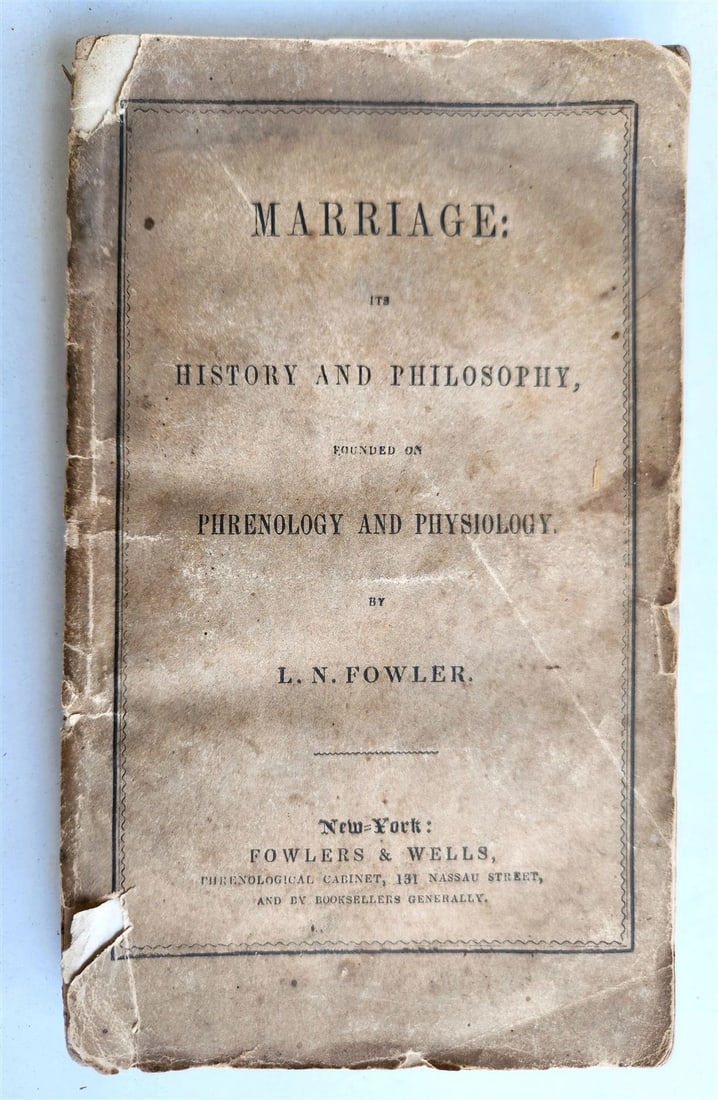 1851 MARRIAGE history & philosophy on PHRENOLOGY & PHYSIOLOGY antique AMERICANA (1 of 4)