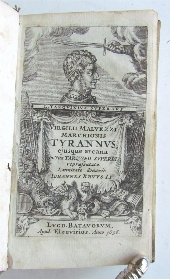 1636 Virilli Malvezzi Marchionis Tyrannus, ejusque arcana antique ELZEVIR VELLUM (1 of 6)