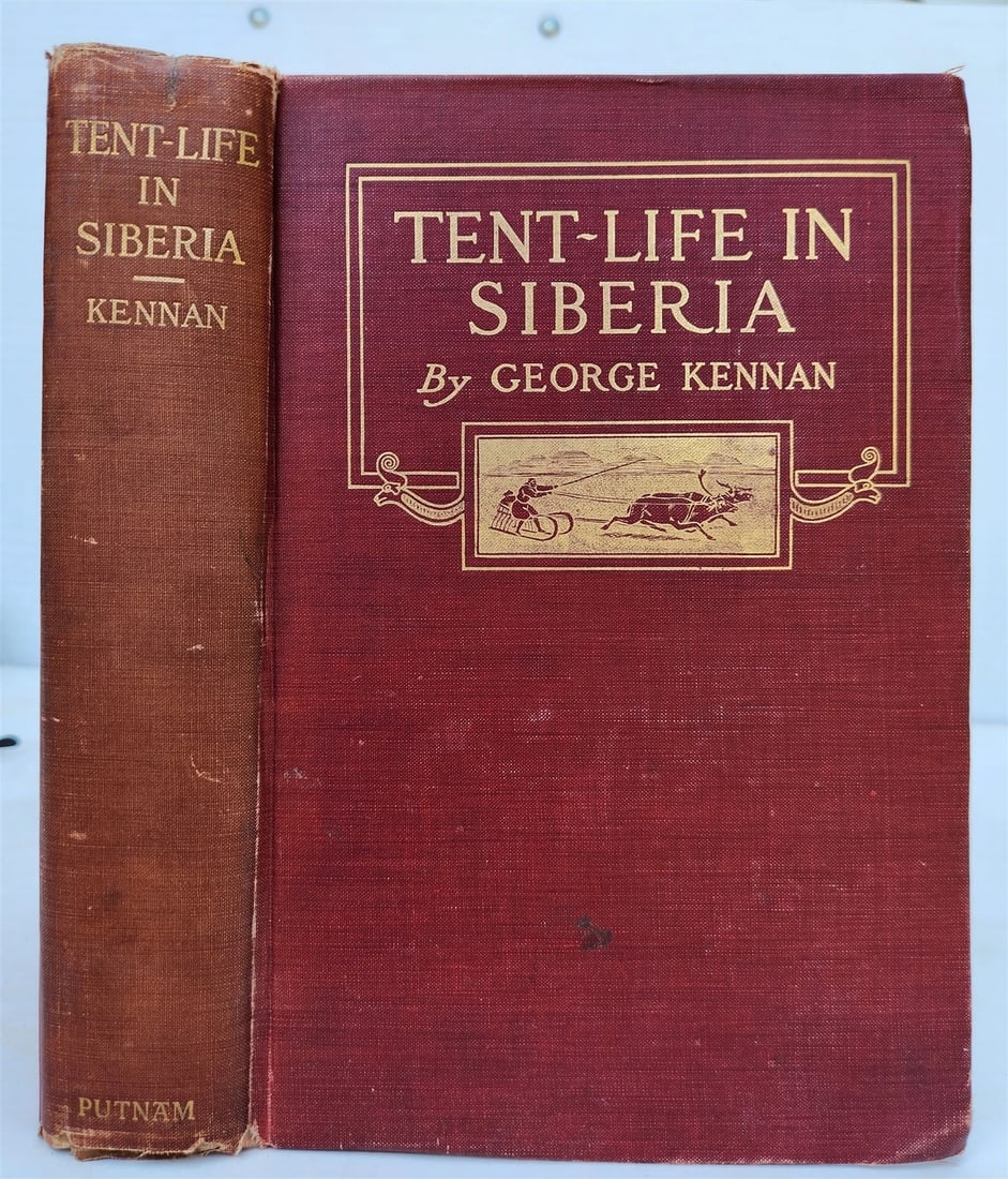 1910 TENT-LIFE in SIBERIA by GEORGE KENNAN antique ILLUSTRATED (1 of 20)