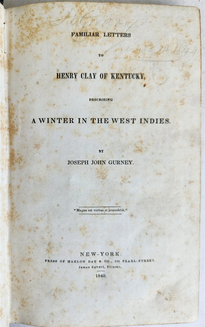 1840 LETTERS to HENRY CLAY of KENTUCKY DESCRIBING WINTER in WEST INDIES antique (1 of 5)