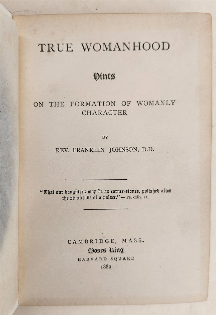 1882 TRUE WOMANHOOD by Franklin Johnson SUFFRAGE antique (1 of 7)