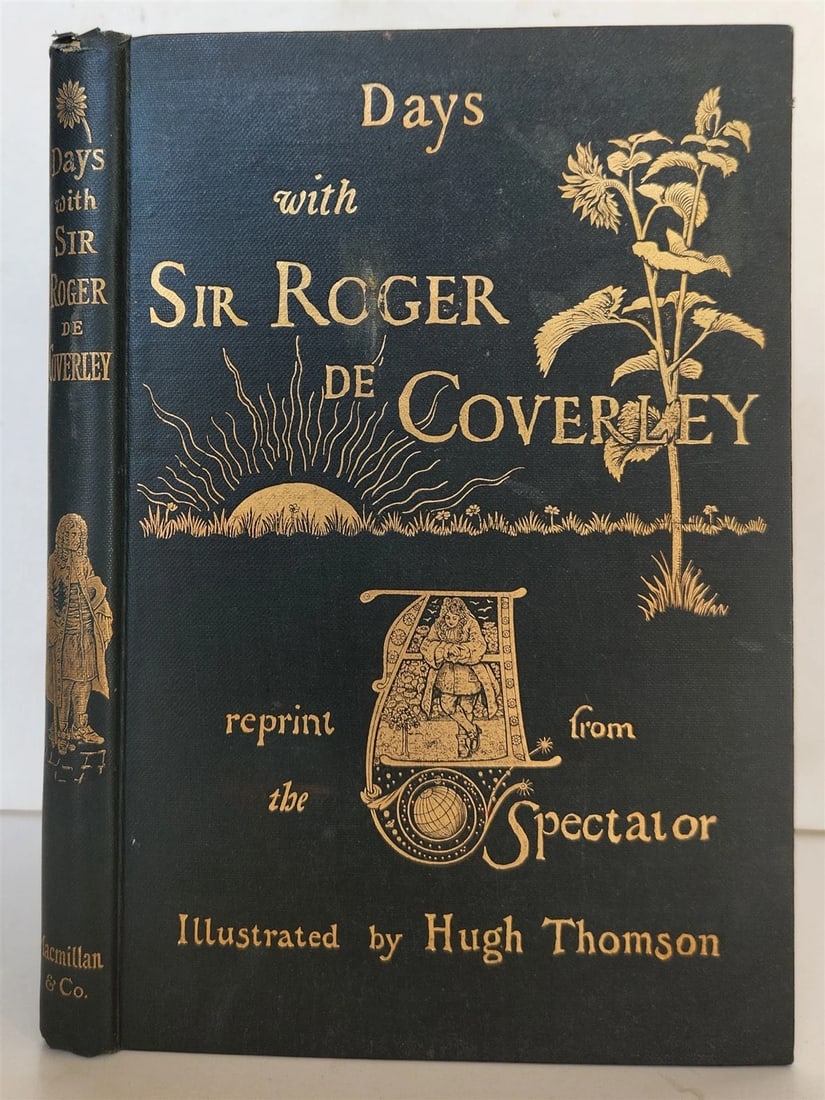 1892 DAYS with SIR ROGER DE COVERLEY antique ILLUSTRATED by Hugh Thomson (1 of 11)