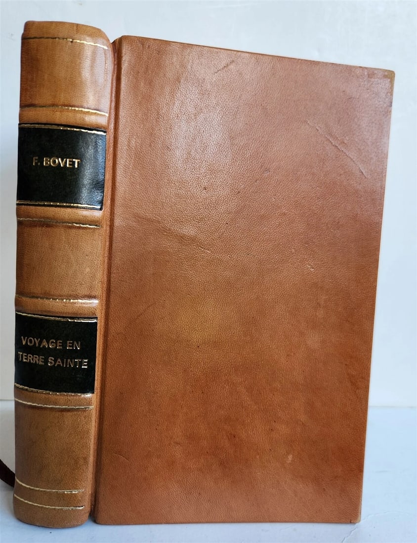 1866 VOYAGE en TERRE SAINTE by FELIX BOVET ILLUSTRATED w/ MAPS antique - 2
