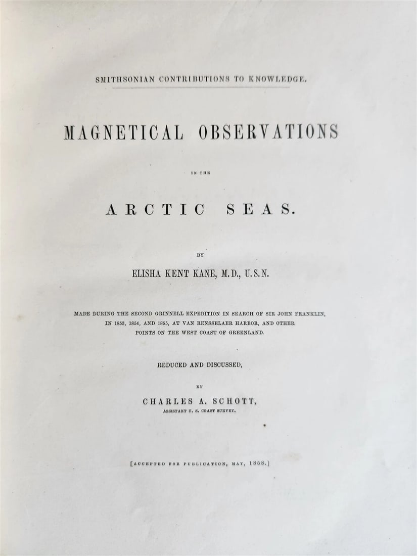 1860 MAGNETICAL OBSERVATIONS IN THE ARCTIC SEAS Antique by E. Kane & C. Schott (1 of 7)