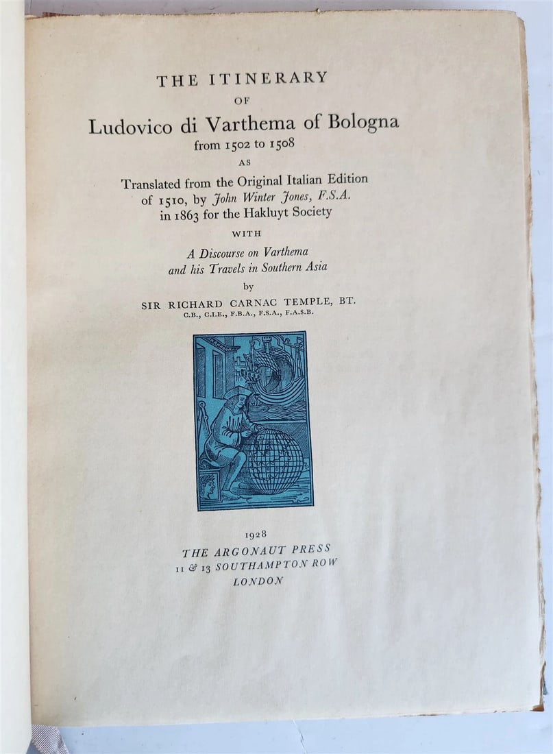 1928 ITINERARY of LUDOVICO di VARTHEMA of BOLOGNA ILLUSTRATED TRAVEL in ASIA: Title: 1928 ITINERARY of LUDOVICO di VARTHEMA of BOLOGNA ILLUSTRATED TRAVEL in ASIA Description: ITINERARY of LUDOVICO di VARTHEMA of BOLOGNA from 1502 to 1508 as translated from the original Italian