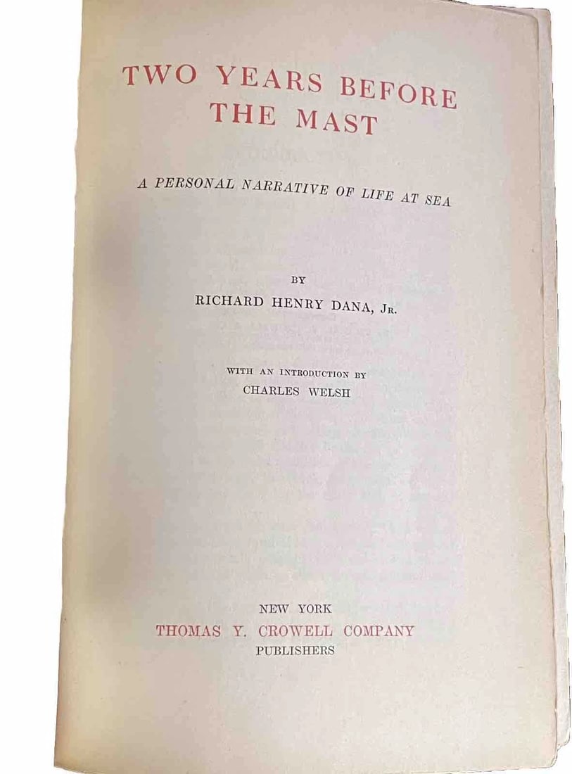 TWO YEARS BEFORE THE MAST Richard H Dana 1907 COLOR ILLUSTRATIONS HC RARECrowell - 3