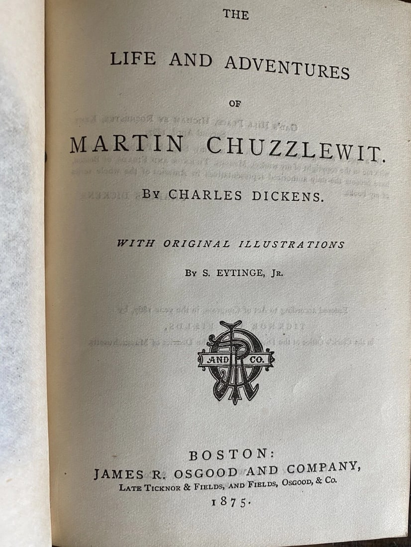 Dickens' Works Illustrated Martin ChuzzlewitJames R. Osgood & Co. Boston 1875 HC - 2