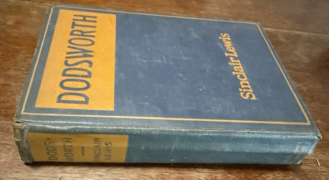 Sinclair Lewis DODSWORTH 1st Edition 1st Printing HC March 1929 Harcourt Good - 2