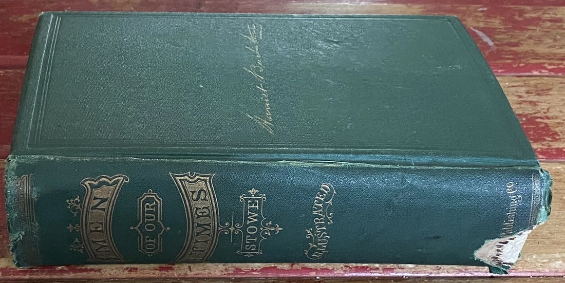 Men of Our Times / Leading Patriots of the Day 1868 Harriet Beecher Stowe Illus - 5