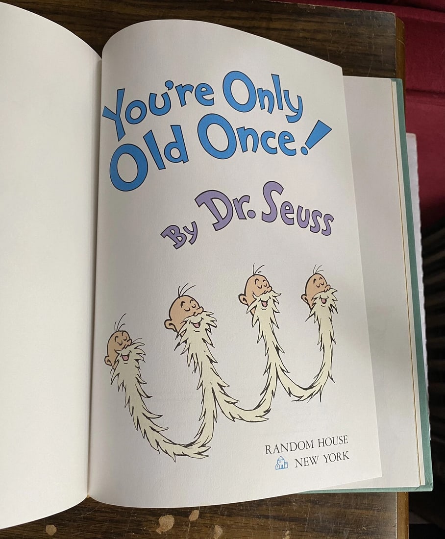 You're Only Old Once by Dr. Seuss Book 1986 1st Edition 5th Printing HB DJ - 2