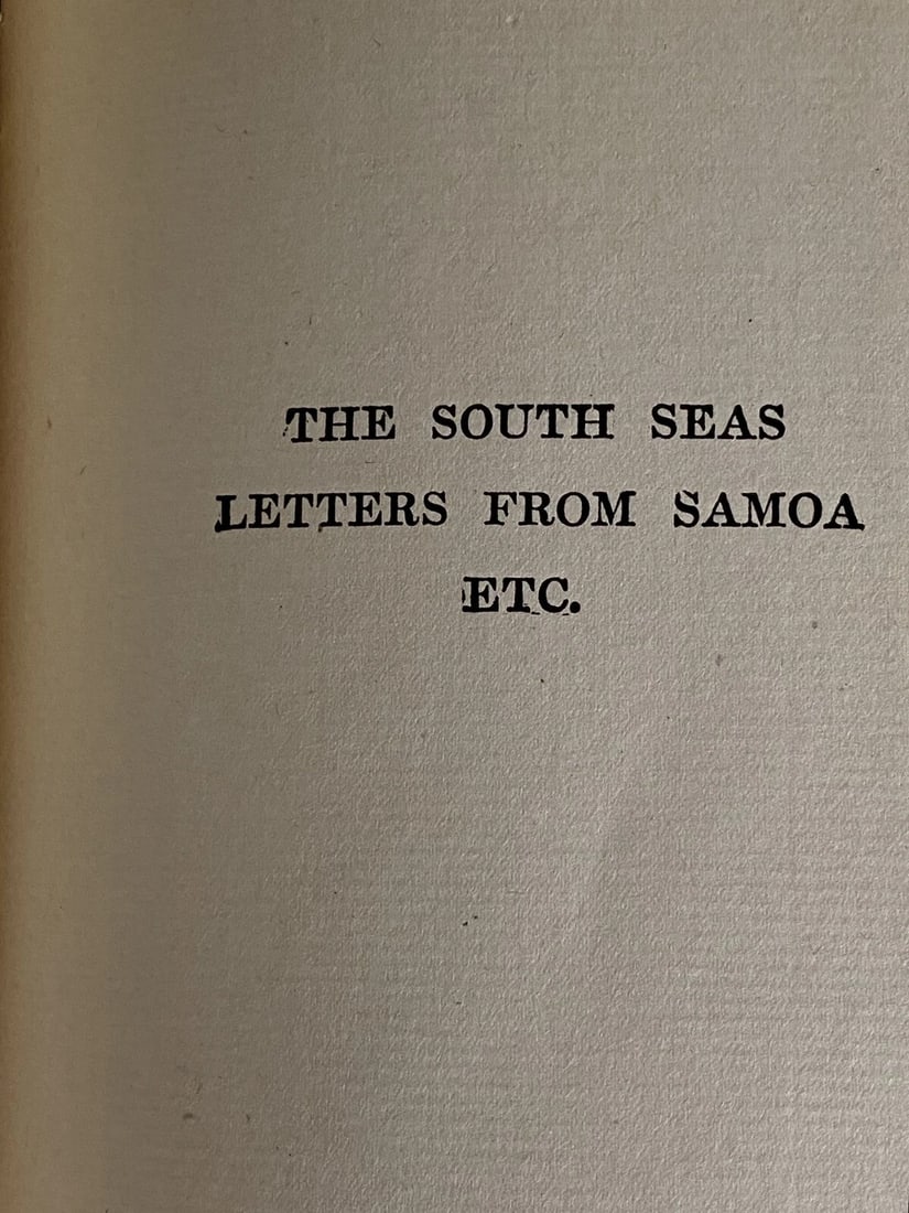 Robert L. Stevenson In The South Seas DeLuxe Ltd.Ed. Vol. VII C.T.Brainard 1906 - 7