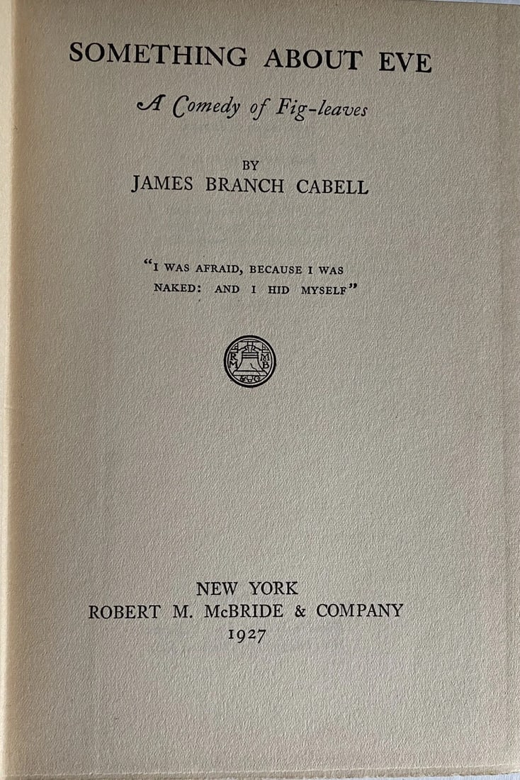 1st Edition 4th Print Something About Eve James Branch Cabell HC 1927 VGood - 2