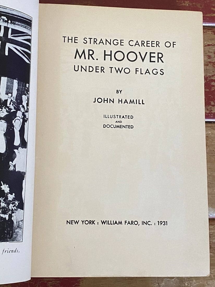 THE STRANGE CAREER of MR. HOOVER UNDER TWO FLAGS 1931 1st/9th HC IllustVery Good - 2