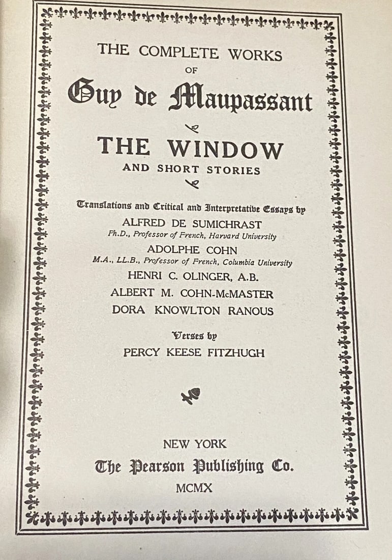 Guy De Maupassant The Window, Msgr.Parent 1910 Pearson Ltd. Ed #173 of 1,000 - 2