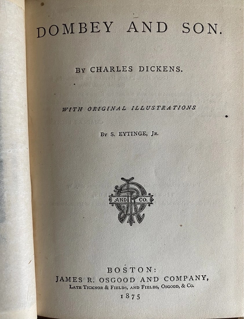 Dickens' Works Illustrated Dombey & Son James R. Osgood 1875 HC Boston - 3