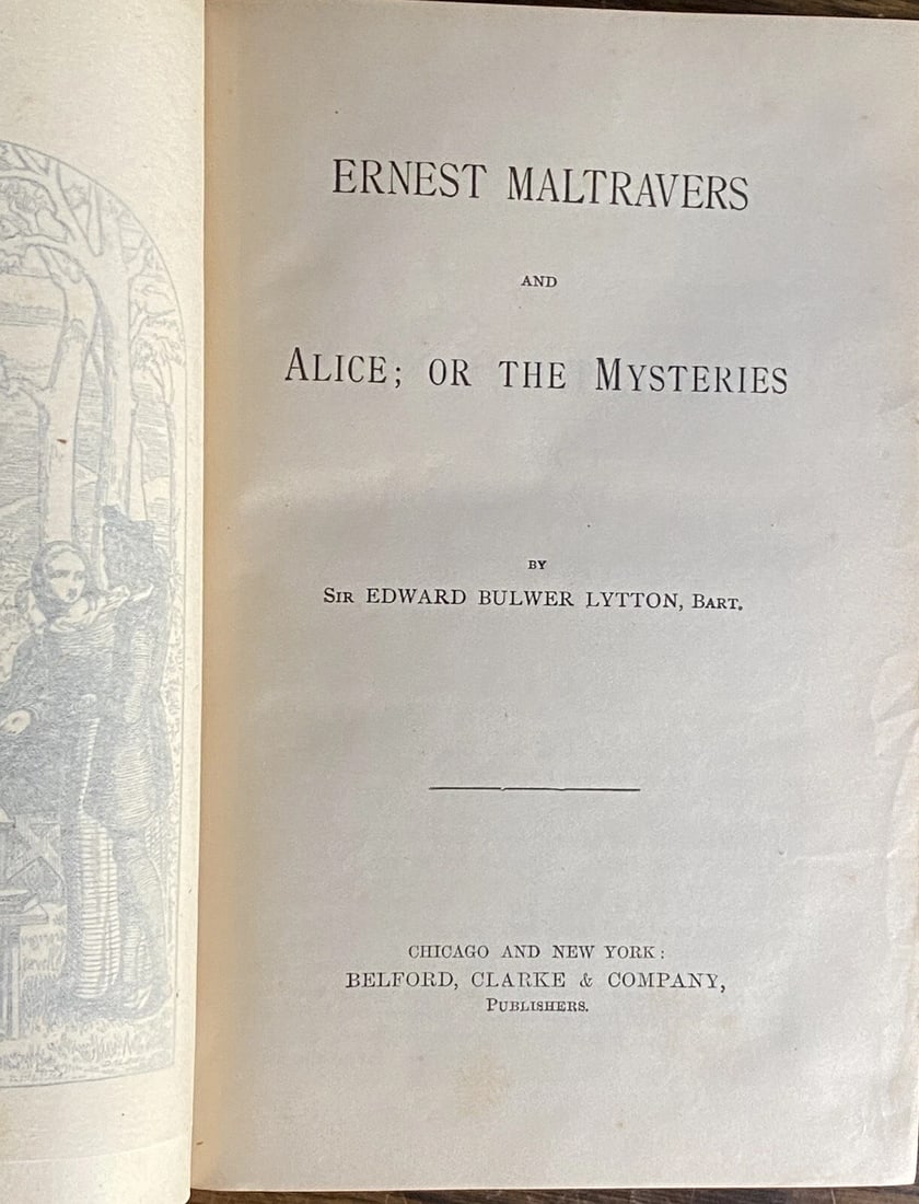 Bulwer Lytton's Works Ernest Maltravers and Alice HC Belford Clarke 1st Edition - 2