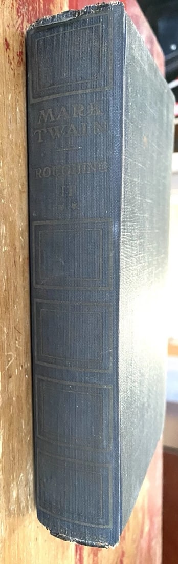 Mark Twain Roughing It Author's National Edition Vol. VIII Book II 1913 HC Illus - 2