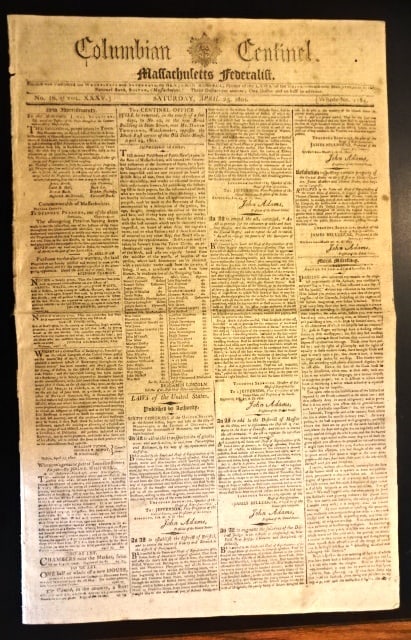 1801 Federalist Newspaper Acts Signed by John Adams: Title: 1801 Federalist Newspaper Acts Signed by John Adams Additional Information: The April 25, 1801 issue of The Columbian Centinel. Massachusetts Federalist printed at Boston by Benjamin Russell,