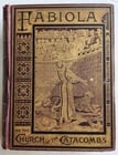 1885 FABIOLA or CHURCH of the CATACOMBS by Cardinal Wiseman illustrated ANTIQUE (1 of 16)
