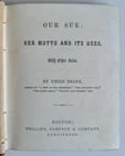 1852 OUR SUE: HER MOTTO and ITS USES by UNCLE FRANK antique AMERICAN - 2