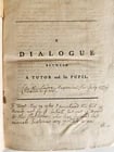 1768 DIALOGUE BETWEEN A TUTOR AND HIS PUPIL by Edward Lord Herbert antique: Title: 1768 DIALOGUE BETWEEN A TUTOR AND HIS PUPIL by Edward Lord Herbert antique Description: Edward Lord Herbert, of Chirbury A DIALOGUE BETWEEN A TUTOR AND HIS PUPIL London: Bathoe, 1768 Size 7