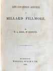 1856 THE LIFE & PUBLIC SERVICES of MILLARD FILLMORE by W.BARRE antique AMERICANA (1 of 5)
