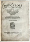 1559 Apostoli describentis episcoporum antique 16th CENTURY: Title: 1559 Apostoli describentis episcoporum antique 16th CENTURY Description: Apostoli describentis episcoporum, presbyterorum, et diaconorum mores sèmeioosis, ex viginti quinque Gratiani