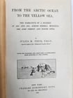 1892 FROM ARCTIC OCEAN to YELLOW SEA antique Siberia Mongolia China ILLUSTRATED - 2