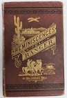 1881 Reminiscences of a Ranger or, Early Times in Southern California antique: Title: 1881 Reminiscences of a Ranger or, Early Times in Southern California antique Description: Bell, Major Horace. Reminiscences of a Ranger or, Early Times in Southern California. Yarnell,