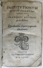1568 LAW BOOK Institutes of Emperor Justinian w/commentaries by Francois Accurse (1 of 9)