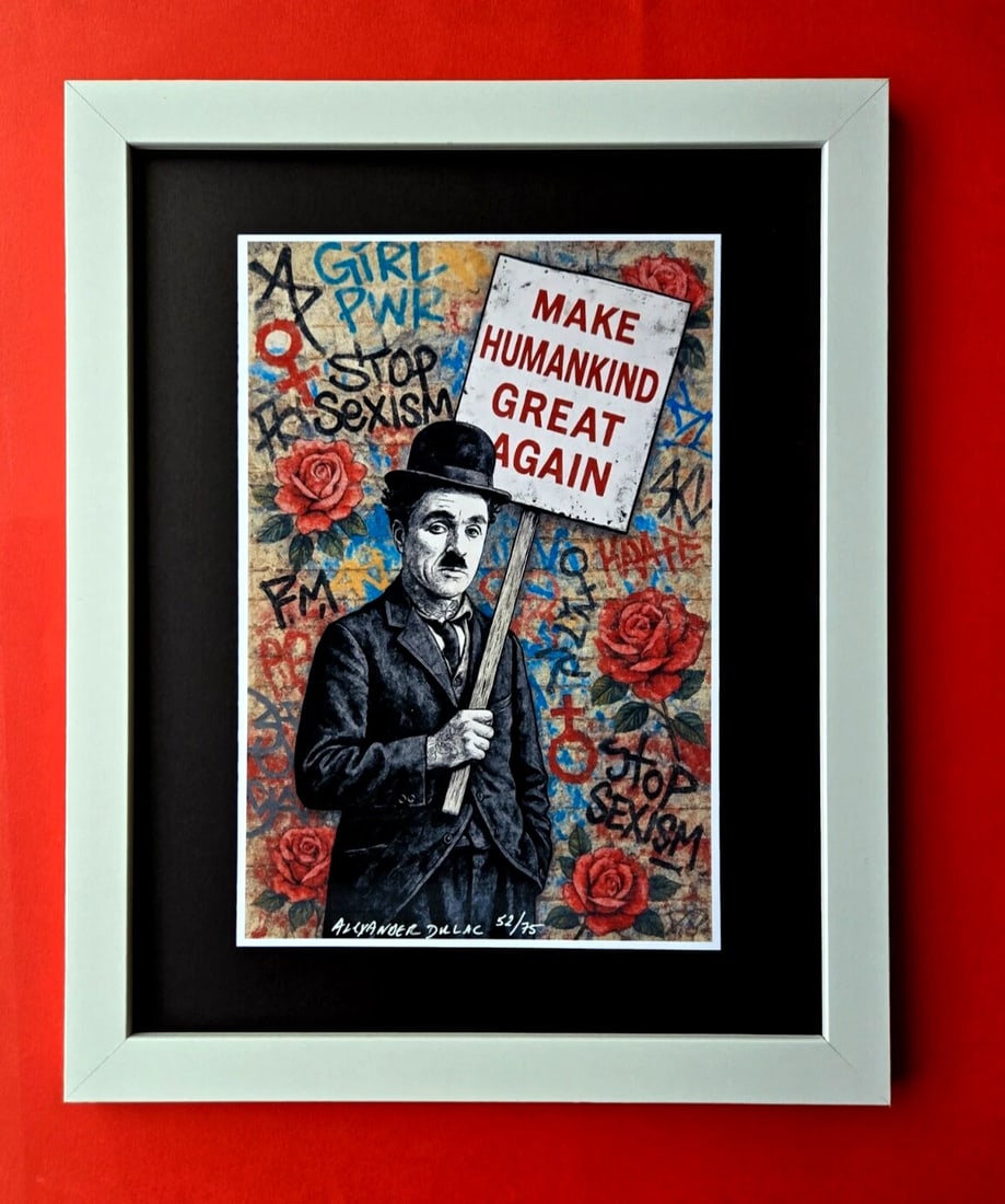 ALEXANDER DULAC | Hand Signed Print Charles Chaplin Humankind Ltd.Ed. of 75 COA: Up for Sale is this Beautiful and Elegant Hand Signed Authentic Giclee by renowned contemporary artist ALEXANDER DU LAC " MAKE HUMANKIND GREAT AGAIN " The print is mounted and framed. The area