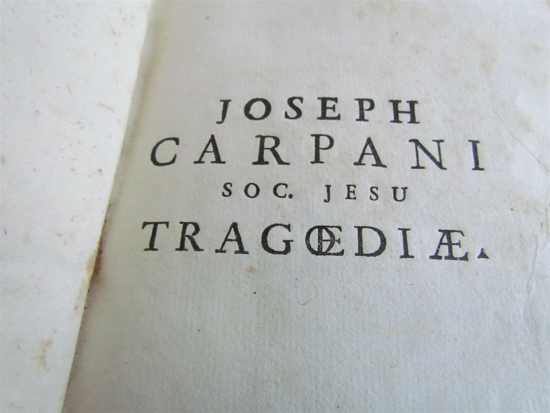 1705 Inter Arcades TYRRHI CREOPOLITAE TRAGOEDIAE J. Carpani VELLUM antique - 3
