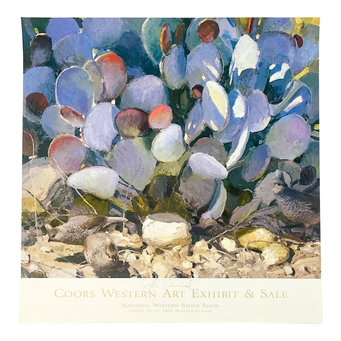 Vintage Artist Signed Coors Western Art Exhibit & Sale 2004 Poster: Vintage Coors Western Art Exhibit & Sale 2004 Signed Poster. Signed by winning artist at the National Western Stock Show, Denver, CO in 2004. Original artwork "Spring with Santa Ritas & Scaled Quail"
