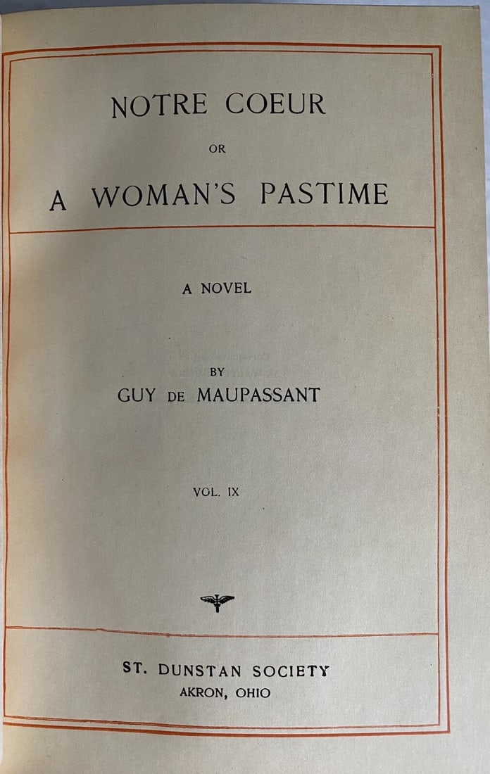 Guy de Maupassant Notre Couer HC Ed. DeLuxe Vol. IX St. Dunstan Soc. 1903 Illust - 3